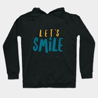 Let's Smile Hoodie